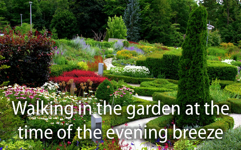 Walking in the Garden at the time of the Evening Breeze -- Edward's Gardens, Toronoto